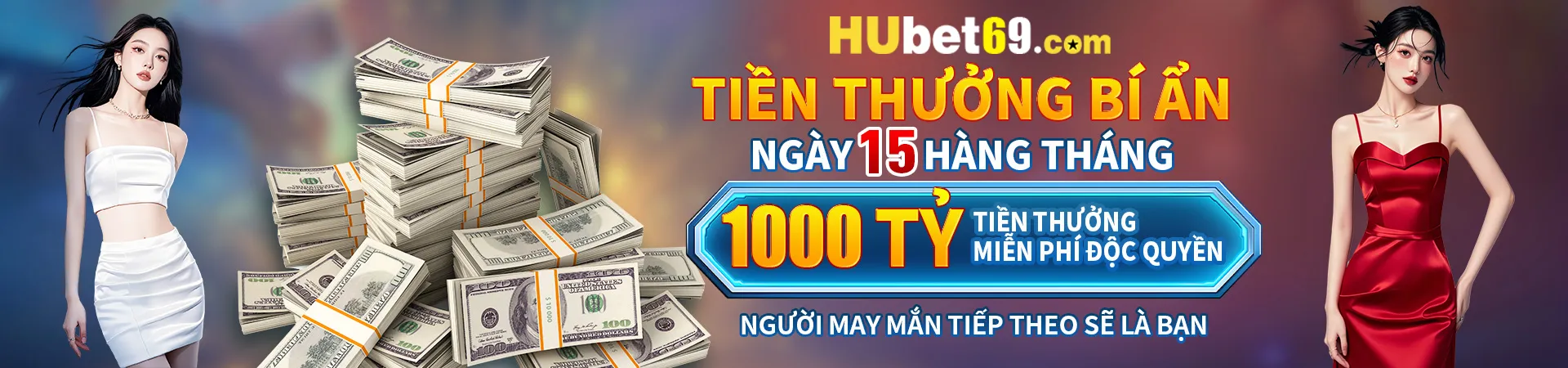 hubet tiền thưởng bí ẩn ngày 15 mỗi tháng